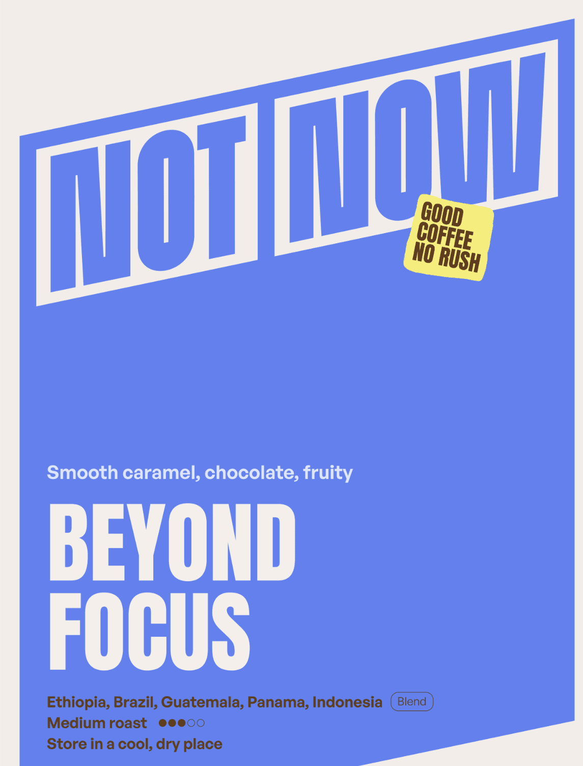 Beyond Focus - onze eigen Not Now blend